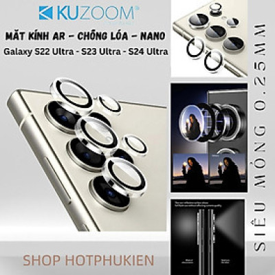 Dán kính cường lực camera trong suốt cho Samsung Galaxy S25 Ultra / S23 Ultra / S24 Ultra hiệu Kuzoom AR Lens - Mặt kính trong suốt, chống lóa sáng, hạn chế bám vân tay, mỏng 0.25mm, thấu kính trong Full HD - Hàng chính hãng