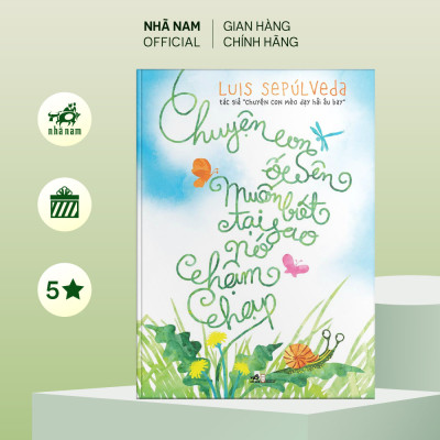 Sách - Combo Chuyện con mèo dạy hải âu bay - Mèo chuột bạn thân - Chó trung thành - Ốc sên chậm chạp (Luis Sepúleda) - Nhã Nam Official