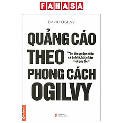 Sách - Quảng Cáo Theo Phong Cách Ogilvy (Tái Bản 2023)