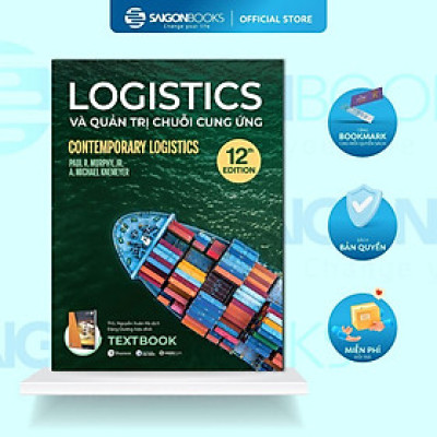 Sách - Logistics Và Quản Trị Chuỗi Cung Ứng - Saigon Books