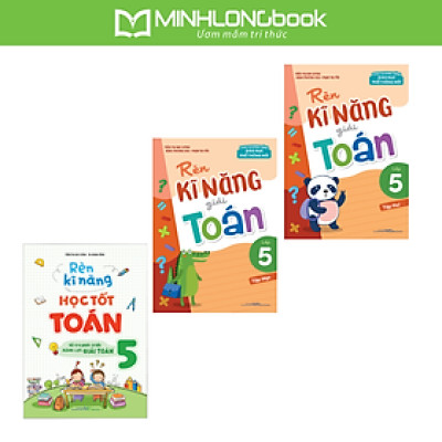 Sách: Combo 3 Cuốn Rèn Kỹ Năng Học Tốt Toán - Lớp 5