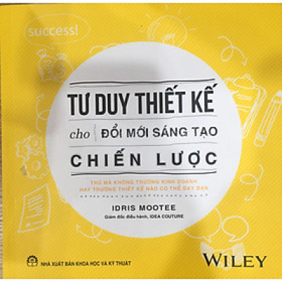 Tư Duy Thiết Kế Cho Đổi Mới Sáng Tạo Chiến Lược