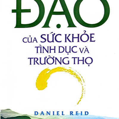 Đạo Của Sức Khỏe, Tình Dục Và Trường Thọ