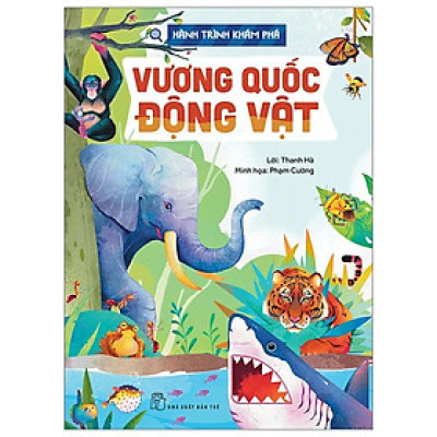 Hành Trình Khám Phá - Vương Quốc Động Vật - Bản Quyền