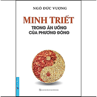Sách Minh Triết Trong Ăn Uống Của Phương Đông (Tái Bản)