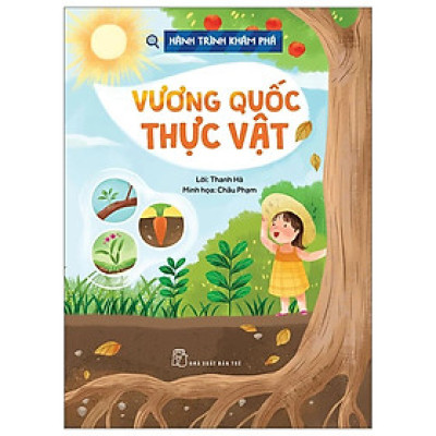 Hành Trình Khám Phá - Vương Quốc Thực Vật - Bản Quyền