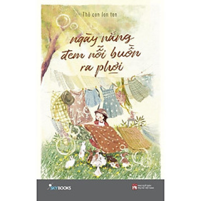 Ngày Nắng Đem Nỗi Buồn Ra Phơi  - Bản Quyền