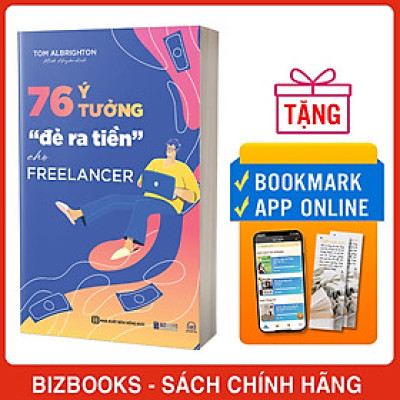 76 Ý Tưởng Đẻ Ra Tiền Cho Freelancer