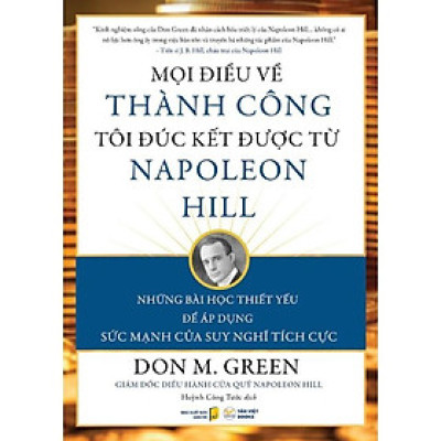 Mọi Điều Về Thành Công Tôi Đúc Kết Được Từ Napoleon Hill - Bản Quyền