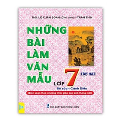 Sách - Những bài làm văn mẫu 7 - tập 2 ( Bộ Cánh Diều )
