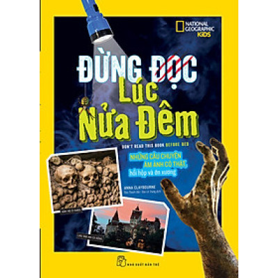 National Geographic Kids - Đừng Đọc Lúc Nửa Đêm