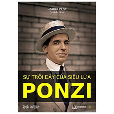 Sự trỗi dậy của siêu lừa Ponzi (tái bản 2019)