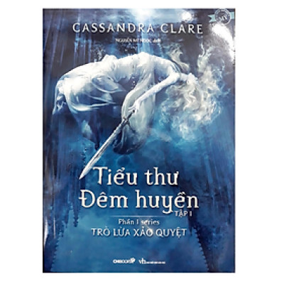 Trò Lừa Xảo Quyệt - Phần 1 - Tiểu Thư Đêm Huyền Tập 2 (CB)