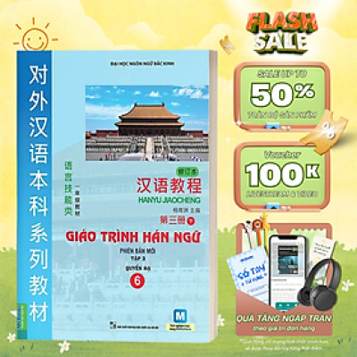 Sách - Giáo Trình Hán Ngữ 6 - Phiên Bản Mới Tập 3 Quyển Hạ - Học Kèm App Online