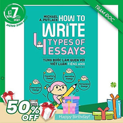 Trạm Đọc | How To Write 4 Types Of Essays - Từng Bước Làm Quen Với Viết Luận Tiếng Anh 