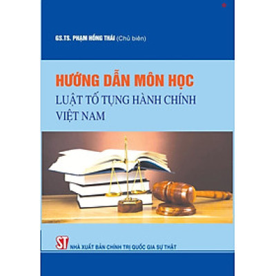 Hướng dẫn môn học Luật tố tụng hành chính - bản in 2024