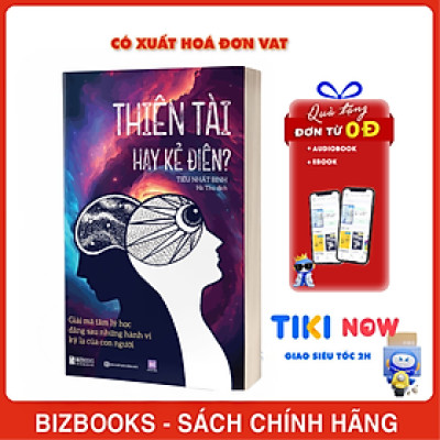 Thiên tài hay kẻ điên? - Giải mã tâm lý học đằng sau những hành vi kỳ lạ của con người