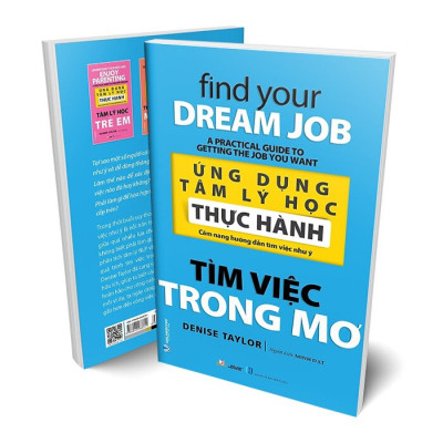 Ứng Dụng Tâm Lý Học Thực Hành - Tìm Việc Trong Mơ -  (Denise Taylor,VL)