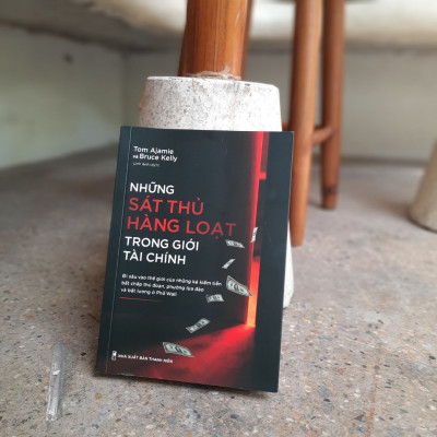 Combo sách - Đầu Tư Tài Chính Tự Do: Những Sát Thủ Hàng Loạt Trong Giới Tài Chính + Sách Lược Đầu Tư Của W.Buffett (TB) + Đầu Tư Hiệu Quả + Tư Duy Về Tiền Bạc (TB) + Đừng Để Tiền Ngủ Yên Trong Túi (TB)