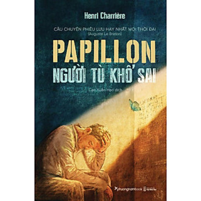 Sách Papillon Người Tù Khổ Sai (Tái bản năm 2023)