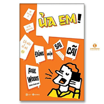 Sách - Ủa Em - Đúng Nhận Sai Cãi - Thái Hà Books