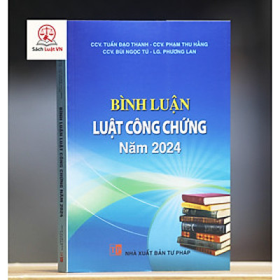 Bình luận Luật Công chứng năm 2024