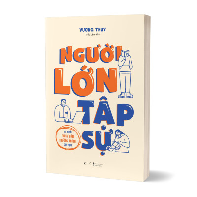 Sách - Người Lớn Tập Sự - Tìm Kiếm Phiên Bản Trưởng Thành Của Bạn