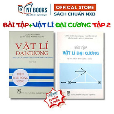 Combo Sách Vật Lí Đại Cương Tập 2 + Bài Tập Vật Lí Đại Cương Tập 2 - NXB Giáo Dục - HV