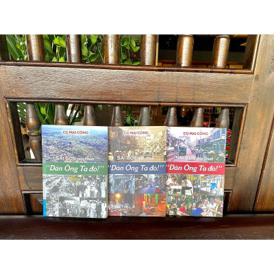 Sách - Sài Gòn Một Thuở Dân Ông Tạ Đó - Tập 1