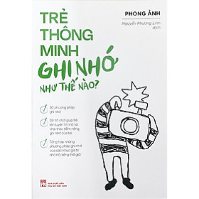 Trẻ Thông Minh Ghi Nhớ Như Thế Nào