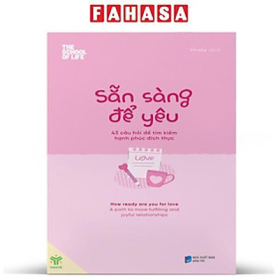 Sẵn Sàng Để Yêu - 43 Câu Hỏi Để Tìm Kiếm Hạnh Phúc Đích Thực