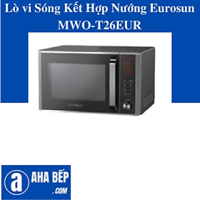 Lò Vi Sóng Kết Hợp Lò Nướng Eurosun MWO-T26EUR - Hàng Chính Hãng