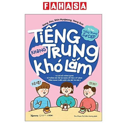Sách - Tự Học Tiếng Trung Sơ Cấp - Tiếng Trung Không Khó Lắm