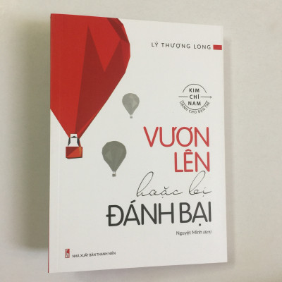 Combo 2 cuốn: Vươn Lên Hoặc Bị Đánh Bại + Có Làm Mới Có Sai - Thất bại thực ra cũng là một đóng góp ( kèm bookmark )