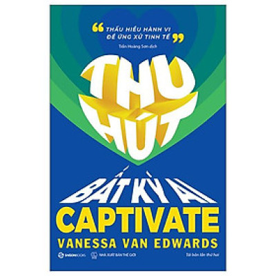 Thu Hút Bất Kỳ Ai (Tái Bản 2023)