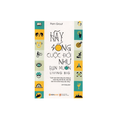 Combo Kỹ Năng Sống: Hãy Sống Cuộc Đời Như Bạn Muốn + Những Ngã Rẽ Nghề Nghiệp