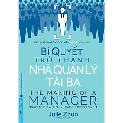 Bí Quyết Trở Thành Nhà Quản Lý Tài Ba
