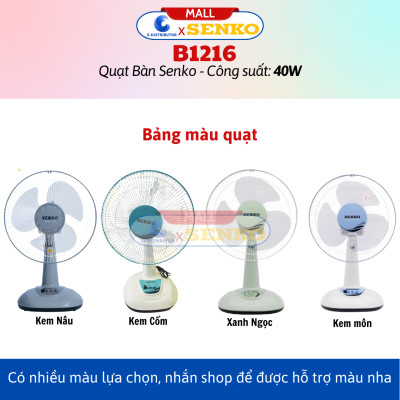 Quạt Điện Senko Để Bàn Tiện Lợi Cao Cấp B1216 (40w) - B1213 (40W) - B1210 (40W) - B1616 (47W) - B1612 (47W) - Hàng Chính Hãng - Bảo Hành 24 Tháng