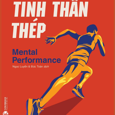 Sách - Phong Độ Từ Tinh Thần Thép - Mental Performance
