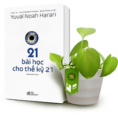 Sách- 21 Bài Học Cho Thế Kỷ 21, Yuval Noah Harari, Tư Duy, Kỹ Năng Sống (Tái bản 2022)(209)- 2HBooks