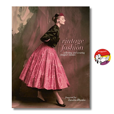 Sách - Vintage Fashion: Collecting & Wearing Designer Classics - Zandra Rhodes | Ngoại văn Bìa cứng
