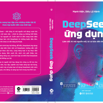 Deepseek Ứng Dụng - Làm chủ AI mã nguồn mở, từ cở bản đến thực chiến