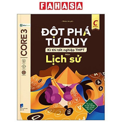 Sách - Đột Phá Tư Duy Kì Thi Tốt Nghiệp THPT - Môn Lịch Sử