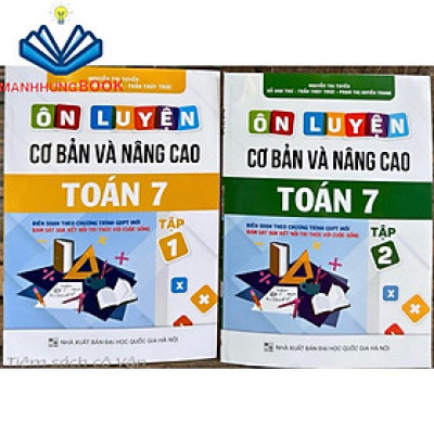 Sách - Combo 2 cuốn Ôn luyện cơ bản và nâng cao Toán 7 ( bộ sách Kết Nối)