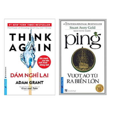Combo Sách Thay Đổi Tư Duy Kinh Doanh: Dám Nghĩ Lại + Ping - Vượt Ao Tù Ra Biển Lớn