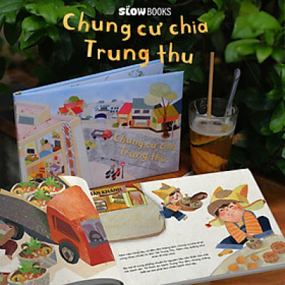 CHUNG CƯ CHIA TRUNG THU - Noh.A, Quỳnh Hương, Hoàng Anh  – SlowBooks