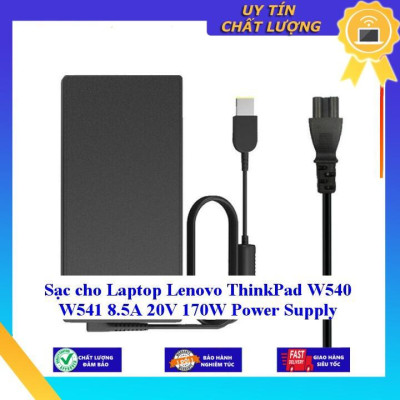 Sạc cho Laptop Lenovo ThinkPad W540 W541 8.5A 20V 170W Power Supply - Hàng Nhập Khẩu New Seal