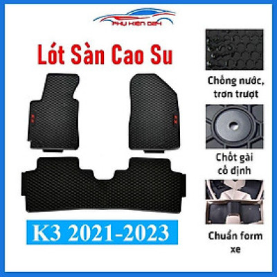 Thảm lót sàn cao su cho xe K3 2021-2022-2023 hàng chuẩn theo xe chịu lực tốt