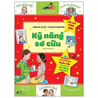 Tiểu Học Toàn Diện - Kỹ Năng Sơ Cứu