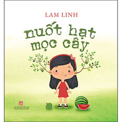 Nuốt Hạt Mọc Cây